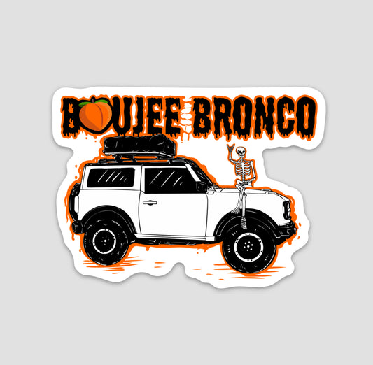 Boujee Ass Bronco Sticker