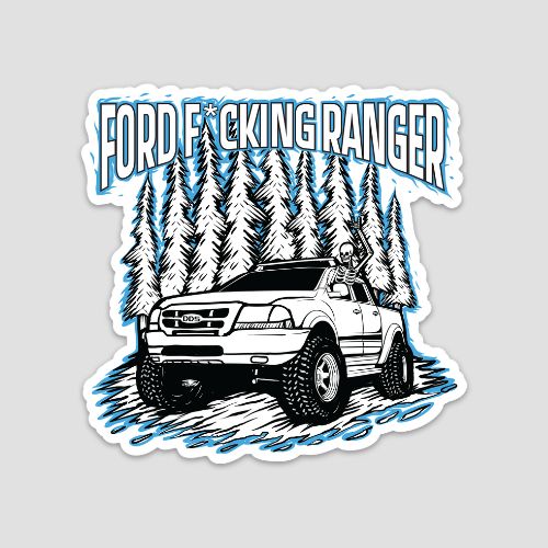 Ford Fucking Ranger Sticker