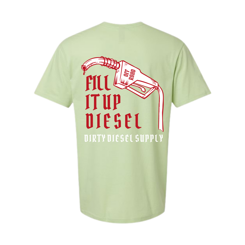 Fill it up Diesel Tee