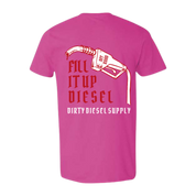 Fill it up Diesel Tee