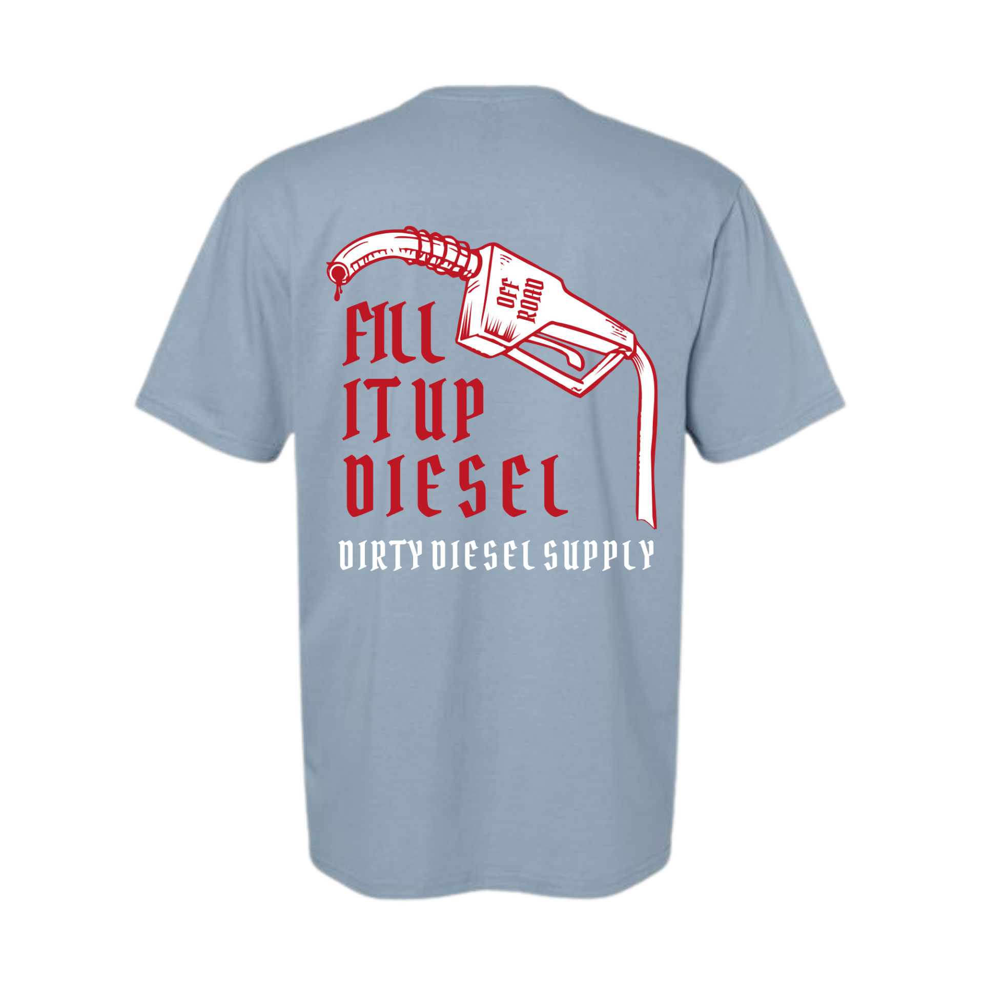 Fill it up Diesel Tee