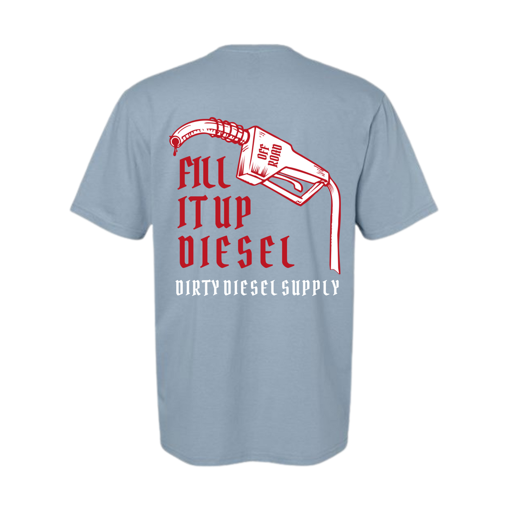 Fill it up Diesel Tee