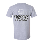 Passenger Problem Tee