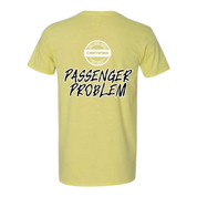 Passenger Problem Tee