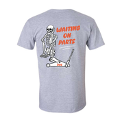 Waiting on Parts Tee