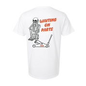 Waiting on Parts Tee