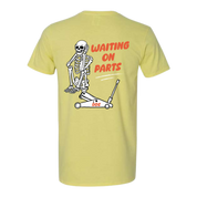 Waiting on Parts Tee