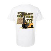 Forklift Certified Tee