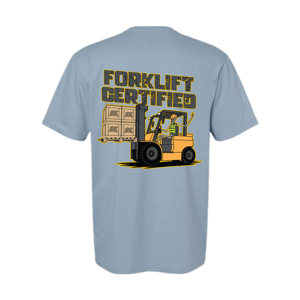 Forklift Certified Tee