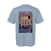 Haulin Ass Tee