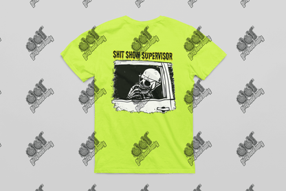 Shit Show Supervisor Tee