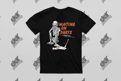 Waiting on Parts Tee