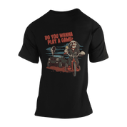 Wanna Play a Game Tee