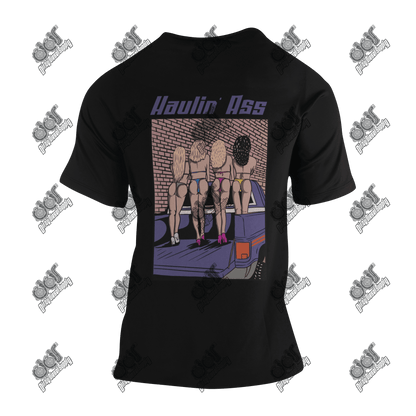 Haulin Ass Tee