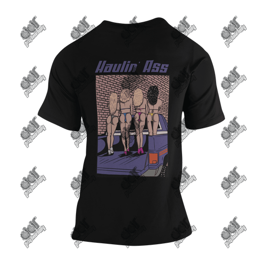 Haulin Ass Tee