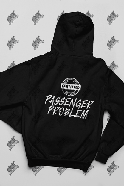 Passenger Problem Hoodie