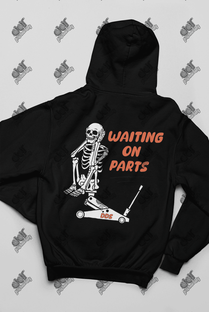 Waiting on Parts Hoodie