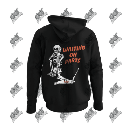 Waiting on Parts Hoodie