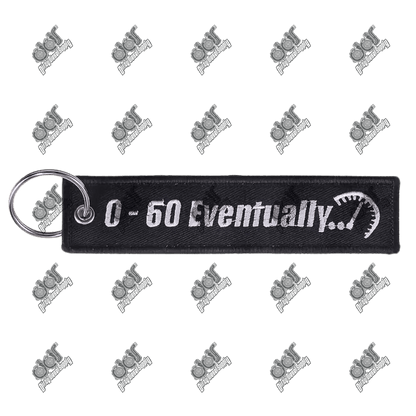 0-60 Eventually Keytag