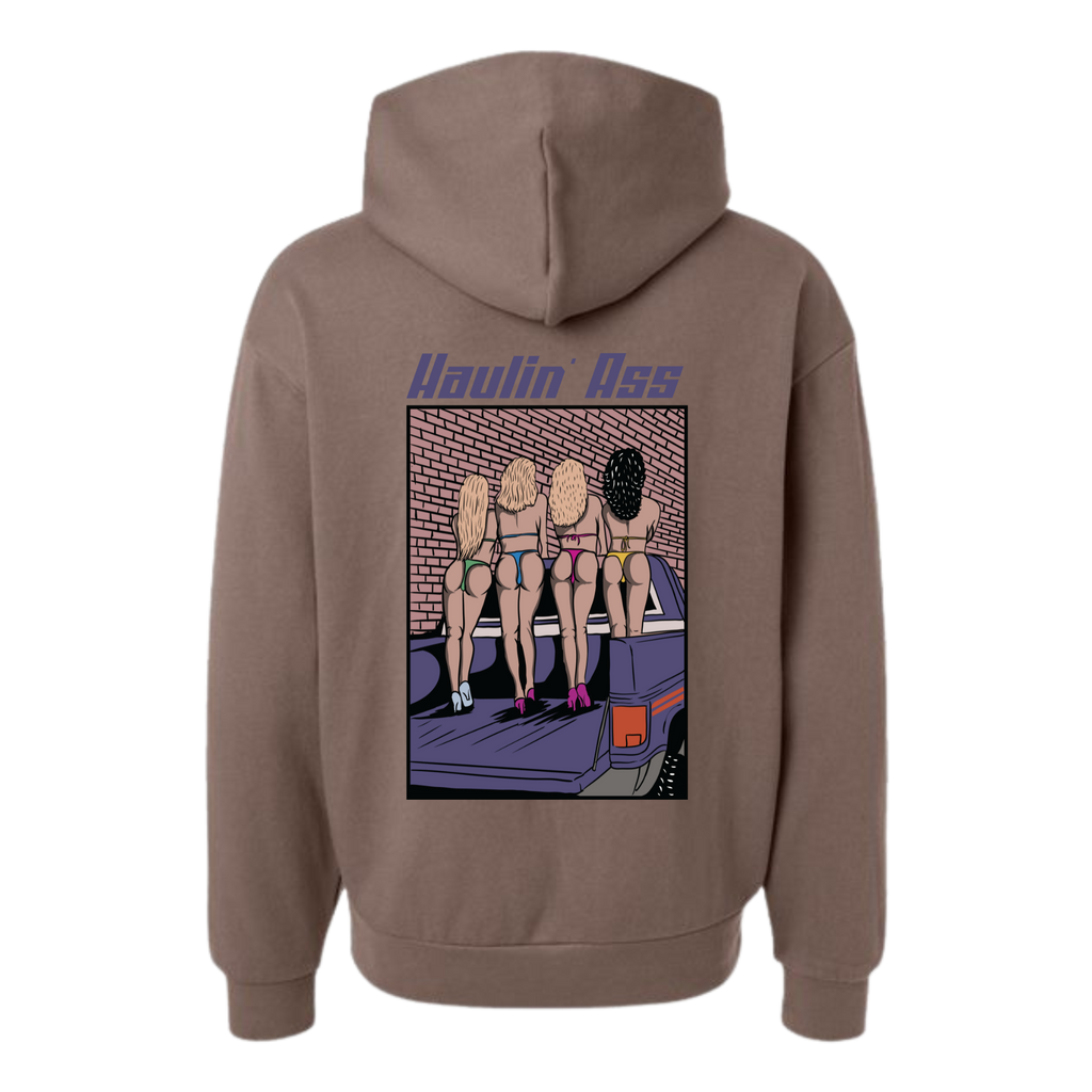 Haulin Ass Hoodie