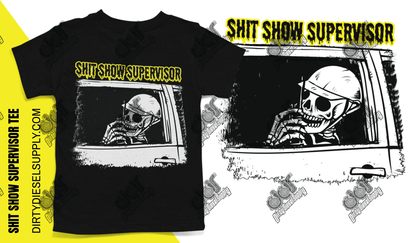 Shit Show Supervisor Tee