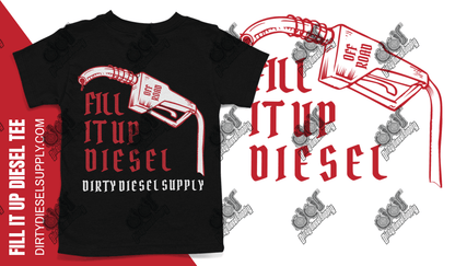 Fill it up Diesel Tee