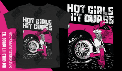 Hot Girls Hit Curbs Tee